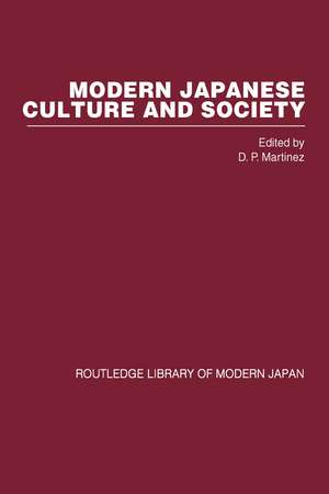 Modern Japanese Culture and Society de D. P. Martinez