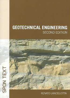 Geotechnical Engineering de Renato Lancellotta