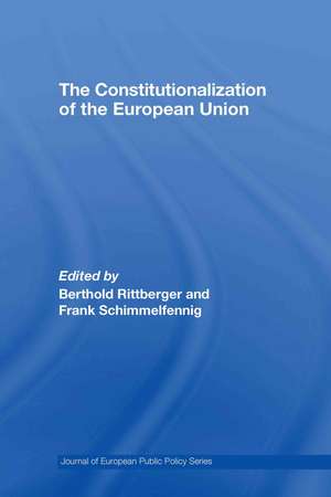 The Constitutionalization of the European Union de Berthold Rittberger