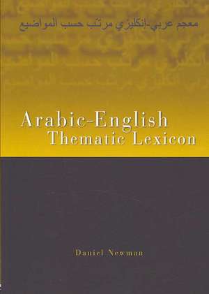 Arabic-English Thematic Lexicon de Daniel L. Newman