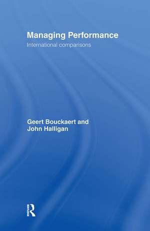 Managing Performance: International Comparisons de Geert Bouckaert