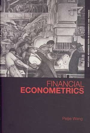 Financial Econometrics de Peijie Wang