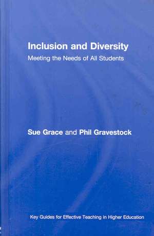 Inclusion and Diversity: Meeting the Needs of All Students de Sue Grace