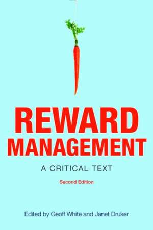 Reward Management: A critical text de Geoff White