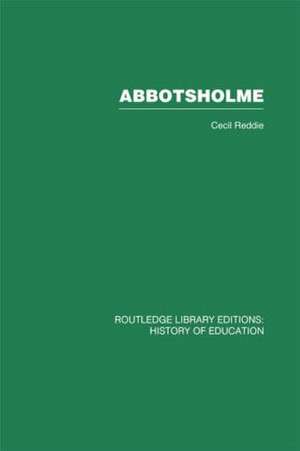 Abbotsholme: 1889-1899 de Cecil Reddie
