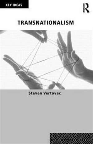 Transnationalism de Steven Vertovec