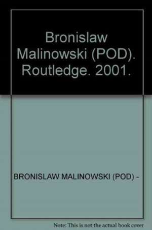 Bronislaw Malinowski (POD)