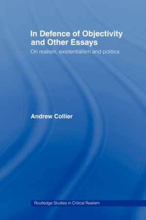 In Defence of Objectivity de Andrew Collier