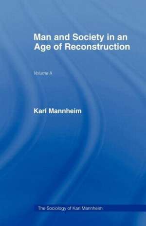 Man and Society in an Age of Reconstruction de Karl Mannheim