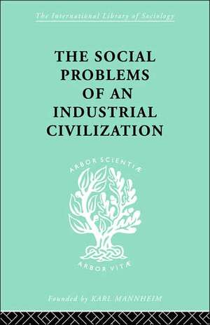 The Social Problems of an Industrial Civilisation de Elton Mayo