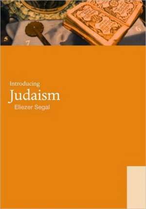 Introducing Judaism de Eliezer Segal