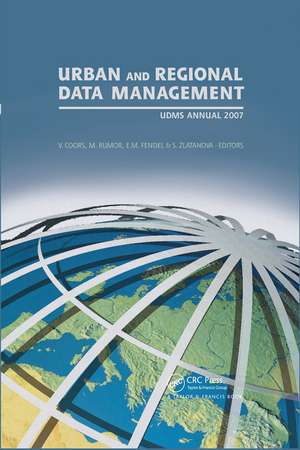 Urban and Regional Data Management: UDMS 2007 Annual de Massimo Rumor