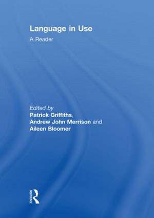 Language in Use: A Reader de Patrick Griffiths
