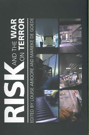 Risk and the War on Terror de Louise Amoore