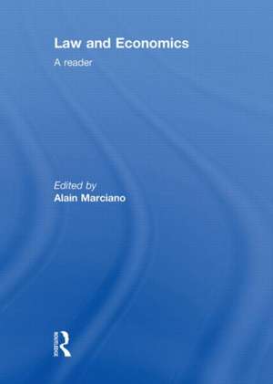 Law and Economics: A Reader de Alain Marciano