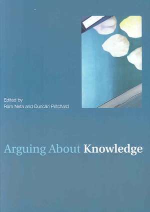 Arguing About Knowledge de Duncan Pritchard