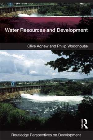 Water Resources and Development de Clive Agnew