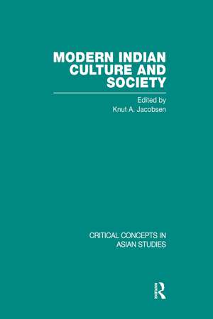 Modern Indian Culture and Society de Knut A. Jacobsen