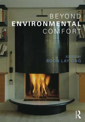 Beyond Environmental Comfort de Boon Lay Ong