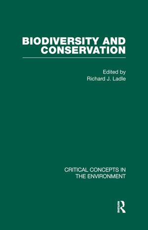 Biodiversity and Conservation de Richard Ladle