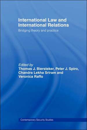 International Law and International Relations: Bridging Theory and Practice de Thomas J. Biersteker