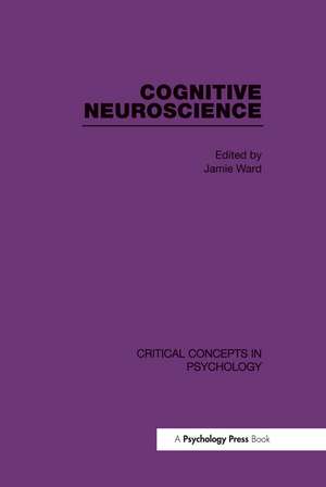 Cognitive Neuroscience de Jamie Ward