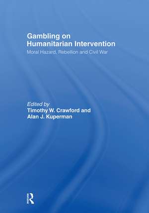 Gambling on Humanitarian Intervention de Alan Kuperman