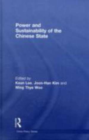 Power and Sustainability of the Chinese State de Keun Lee