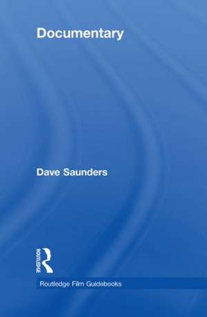 Documentary de David Saunders