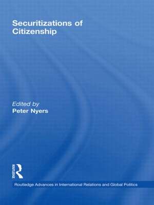 Securitizations of Citizenship de Peter Nyers