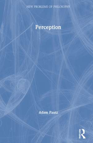 Perception de Adam Pautz