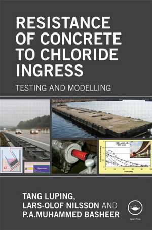 Resistance of Concrete to Chloride Ingress: Testing and modelling de Luping Tang