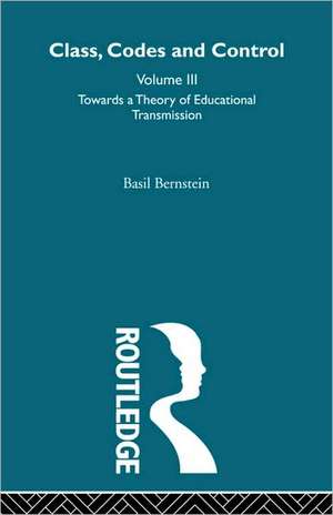 Towards a Theory of Educational Transmissions de Basil Bernstein