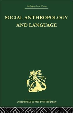 Social Anthropology and Language de Edwin Ardener