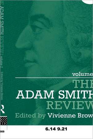 The Adam Smith Review Volume 2 de Vivienne Brown