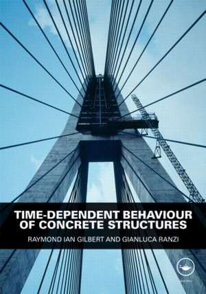 Time-Dependent Behaviour of Concrete Structures de Raymond Ian Gilbert