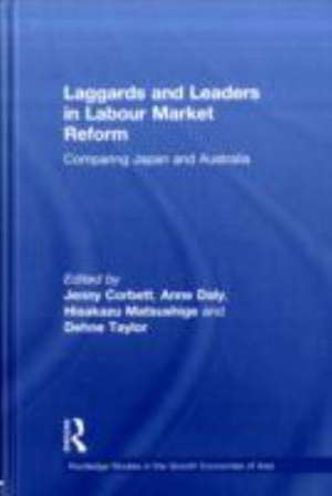 Laggards and Leaders in Labour Market Reform: Comparing Japan and Australia de Jenny Corbett