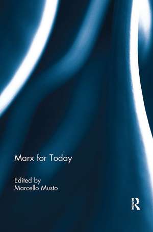 Marx for Today de Marcello Musto