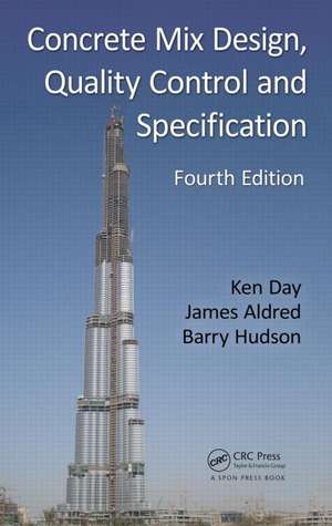 Concrete Mix Design, Quality Control and Specification de Ken W. Day