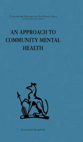 An Approach to Community Mental Health de Gerald Caplan