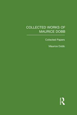 Collected Works of Maurice Dobb de Maurice Dobb