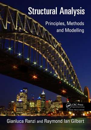 Structural Analysis: Principles, Methods and Modelling de Gianluca Ranzi