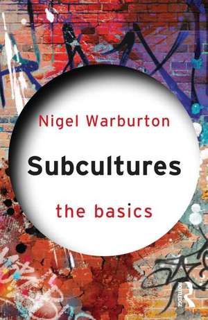 Subcultures: Theories, Methods and Issues de Ross Haenfler