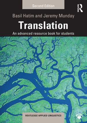 Translation: An advanced resource book for students de Basil Hatim