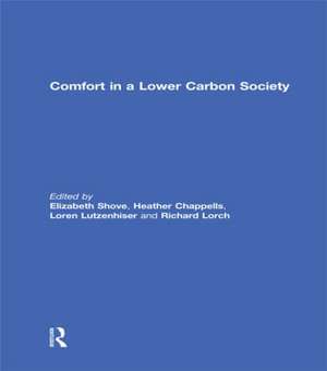 Comfort in a Lower Carbon Society de Elizabeth Shove