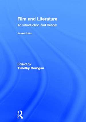 Film and Literature: An Introduction and Reader de Timothy Corrigan