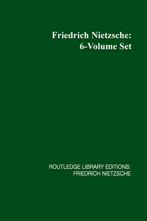 RLE: Friedrich Nietzsche: 6-Volume Set de Various