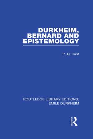 Durkheim, Bernard and Epistemology de Paul Q. Hirst