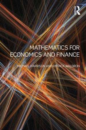 Mathematics for Economics and Finance de Michael Harrison