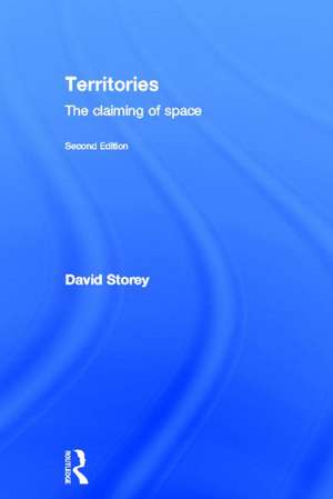 Territories: The Claiming of Space de David Storey